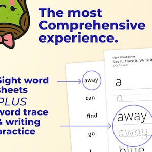 May include: Educational sight word sheets with word tracing and writing practice. The image includes the text "The most Comprehensive experience." and "Sight Word Series Say it. Trace it. Write it. DOLCH set!"