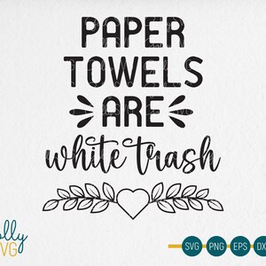 Toalhas de papel são SVG de lixo branco, arquivo de corte DXF, toalha de chá, sublimação, Cricut, Silhouette, uso pessoal e comercial