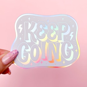 Keep Going Sticker | Glossy Sticker | Waterproof Sticker | Laptop Sticker | Motivational | Gift for Wife | Gift for Husband