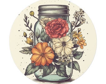 Flowers in a Mason Jar Round Vinyl Stickers, Flower Sticker, Available in 5 different sizes