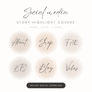 May include: Six circular social media story highlight covers with a soft beige gradient background. Each circle features black cursive text reading About, Shop, FAQ, BTS, Blog, and Vibes. The top text reads Social media STORY HIGHLIGHT COVERS.