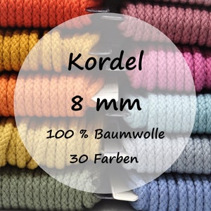 Kordel 8 mm | Baumwolle | 36 Farben | Meterware | ab 1 m | 2,40 EUR/m