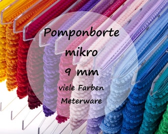 Pomponborte mikro | 9 mm | viele Farben | Meterware | ab 3 m | 0,90 EUR/m