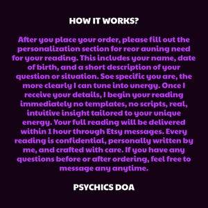 Op de afbeelding: Een paarse afbeelding met witte tekst die het proces van een paranormale lezing uitlegt. De tekst bevat instructies over bestellen, de vereiste informatie en de levertijd. De afbeelding eindigt met "PSYCHICS DOA."