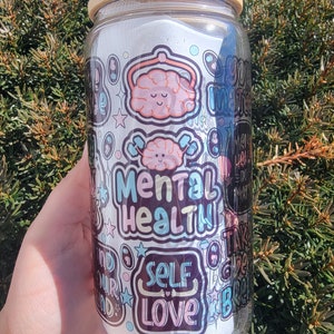 Mental Health Affirmations Glass Can