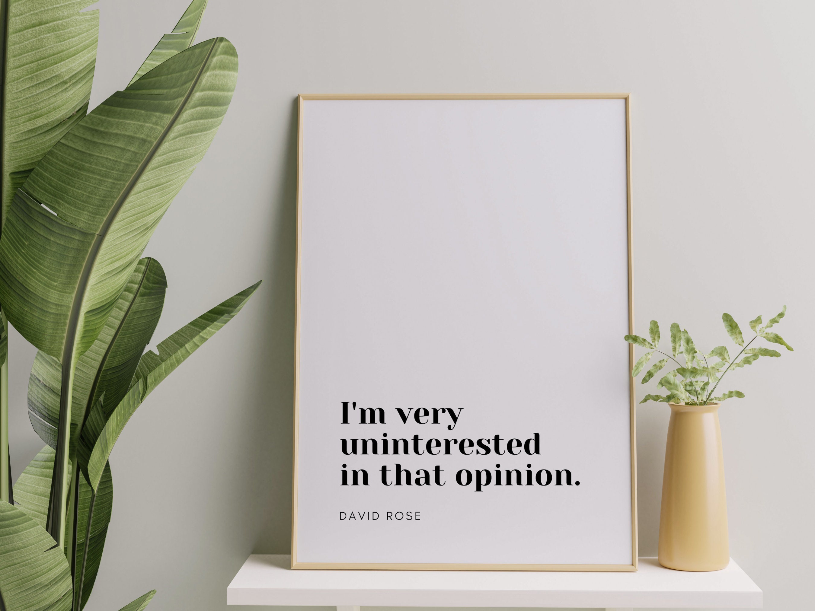 David Rose Quote Schitts Creek Very Uninterested in That Opinion