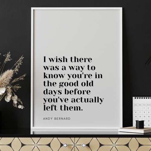 Andy Bernard the Office Quotes / Good Old Days Etsy