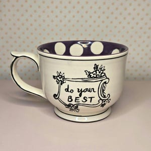 Anthropologie Molly Hatch Mug Footed Teacup Do Your Best Quote Purple Polka Dot Cup Motivational Coffee Tea Cup Cottagecore Gift Collectible