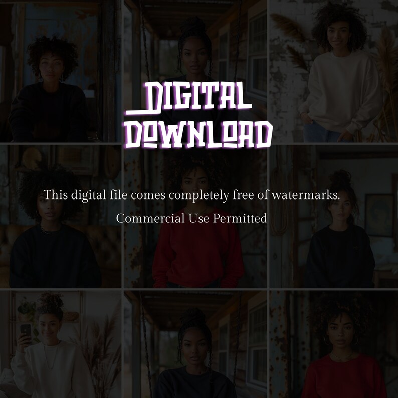 May include: A collage of nine images featuring a person wearing a variety of black, red, and grey sweatshirts. The text "DIGITAL DOWNLOAD" is superimposed on the image. The text "This digital file comes completely free of watermarks. Commercial Use Permitted" is below the collage.