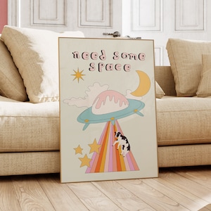 Need Some Space Retro Quote Unframed Prints Wall Art, Funny Prints, Groovy Wall Print, Retro Wall Decor, Large Prints