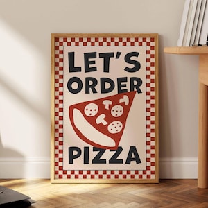 Let&#39;s Order Pizza Print, Aesthetic Kitchen Decor, Cute Food Wall Art Print, Minimalist Kitchen Decor, Funny Food Art Print, Takeout Poster