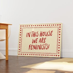 In this House We Are Feminists Print - Female Empowerment Poster Feminist Quotes International Women&#39;s Day Gift Ideas Cute Trendy Wall Art