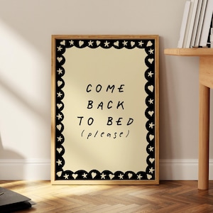 Come Back To Bed, Goodnight Poster, Handdrawn Bedroom wall art, Cute Quote Poster, Fun Typography Print, Mid Century Art, Housewarming Gift
