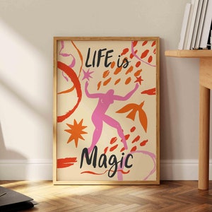 La vita è magia Poster Arte botanica astratta Arte floreale Boho Decorazione da parete per camera da letto Arte moderna di metà secolo Stampe del mercato dei fiori di Matisse
