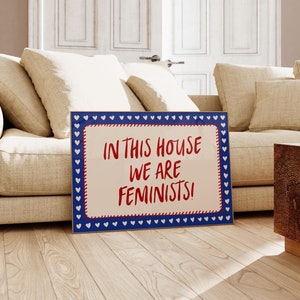 In this House We Are Feminists Print - Female Empowerment Poster Feminist Quotes International Women&#39;s Day Gift Ideas Cute Trendy Wall Art