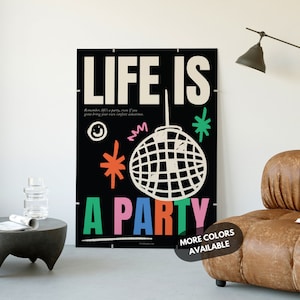 Life Is A Party Print, Disco Ball Print, Trendy Funky Wall Art, Indie Room Decor, Preppy Wall Art, Y2K Room Decor, Kitchen Print Gift