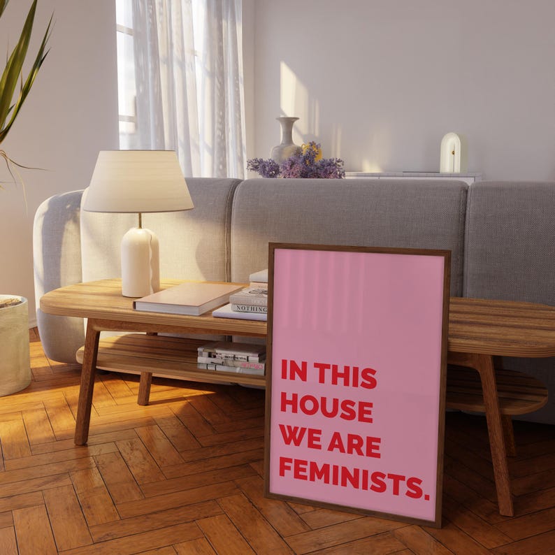Feminist Art Print, In This House We Are Feminist Wall Art, Feminist Poster, Minimalistic Typography, Inspiring, Wall Hangings