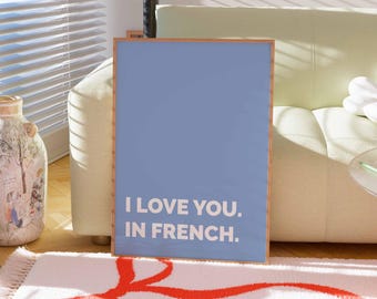 Póster con la frase "Te amo" en francés, arte minimalista azul para pared, lámina con tipografía divertida.