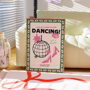 This Kitchen Is For Dancing Print, Disco Ball, Retro Poster, Trendy Poster, Trendy Wall Art, Kitchen Prints, Kitchen Decor, Aesthetic Decor