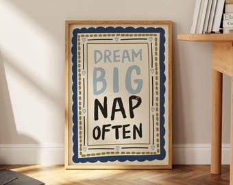 Dream Big Nap Often Art Print, Boho Nursery Decor