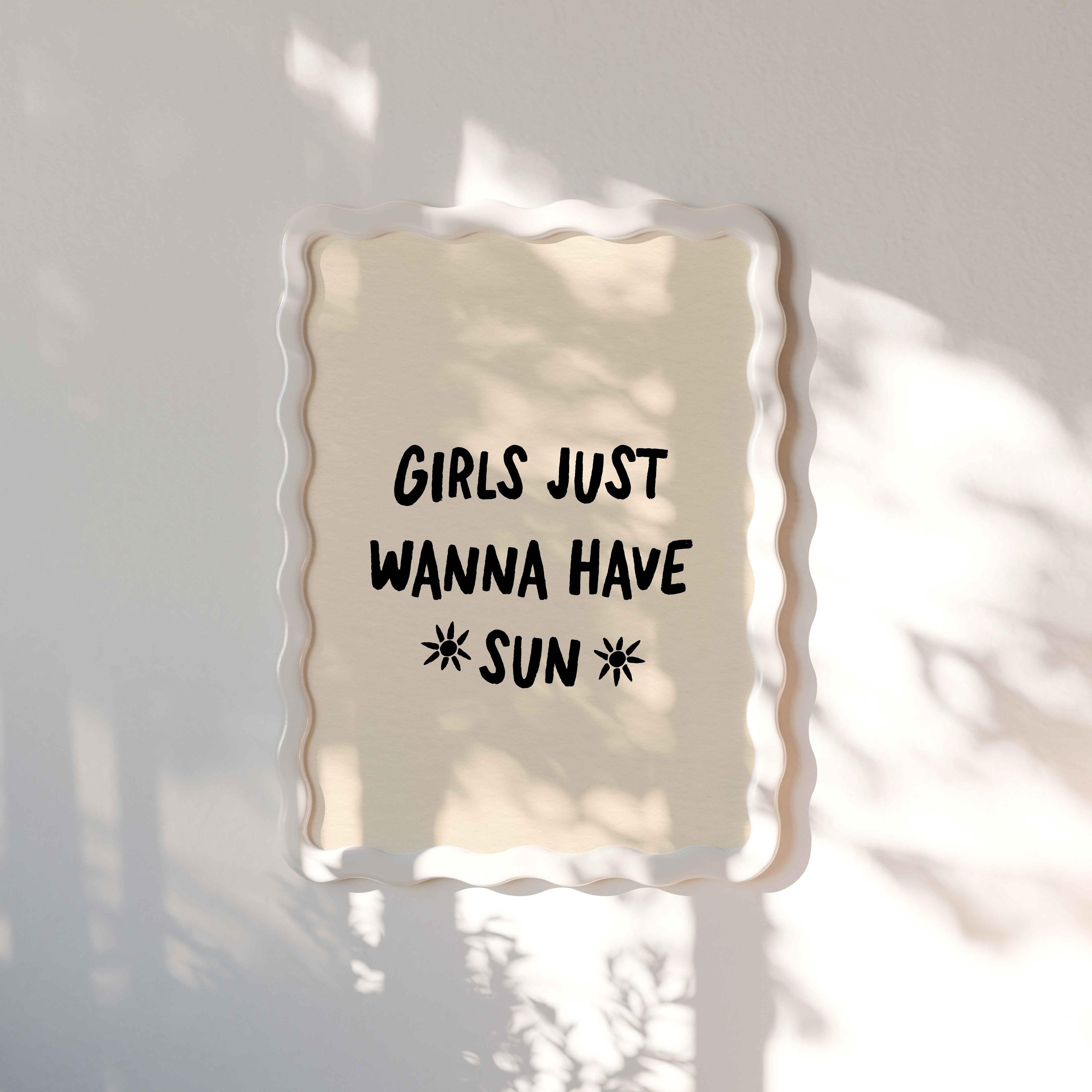 Girls Just Wanna Have Sun Retro Minimalist Typography Poster