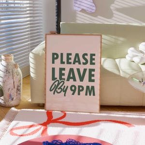 Please Leave By 9 Hallway Art, Rude Home Decor, Statement Wall Art for Living Room, Funny New Homeowner Gift, Unique New Home Buyer Gift
