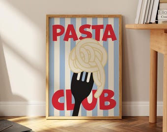 May include: A framed poster with the words "PASTA CLUB" in red letters. The poster features a black fork holding a swirl of pasta against a blue and white striped background.