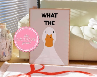 What The Duck Poster, Funny Goose Print, Meme Decor, Neutral Animal Artwork, Quirky Room Decor