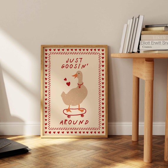 Silly Goose Print, Trendy Wall Art, Apartment Decor, Retro Wall Art, Quirky Wall, Nursery Art, Cottage Core Decor, Cute Art, Funny Wall Art