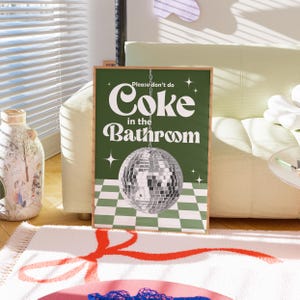 Please Don&#39;t Do Coke In The Bathroom Print, Retro Bathroom Wall Decor, Funny Bathroom Wall Decor, Dorm Room Decor, Y2K Retro Wall Art
