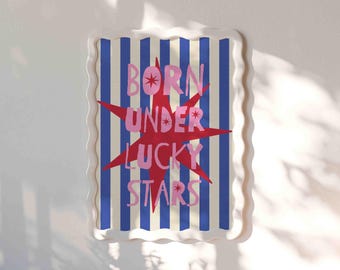 Born Under Lucky Stars Art Print, Dopamine Decor, Circus Stripe Poster, Maximalist Wall Decor