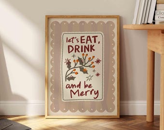Eat Drink and Be Merry Christmas Print, Whimsical Holiday Wall Art