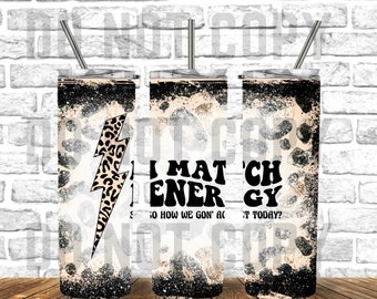 I Match Energy Tumbler Design | Lightning Bolt Leopard Background | 20oz Skinny Tumbler Wrap | Seamless Tumbler Template - PNG Download
