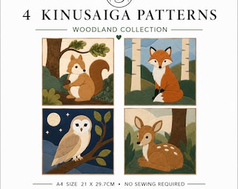 May include: Four Kinusaiga patterns from the Woodland Collection featuring a squirrel, fox, owl, and deer. The text reads 4 KINUSAIGA PATTERNS, WOODLAND COLLECTION, A4 SIZE 21 X 29.7CM, NO SEWING REQUIRED, and PDF DOWNLOAD. These are fabric craft designs.