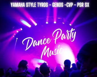 Party Pack Styles for Yamaha Piano | Yamaha Tyros styles | Yamaha Genos styles | Psr styles