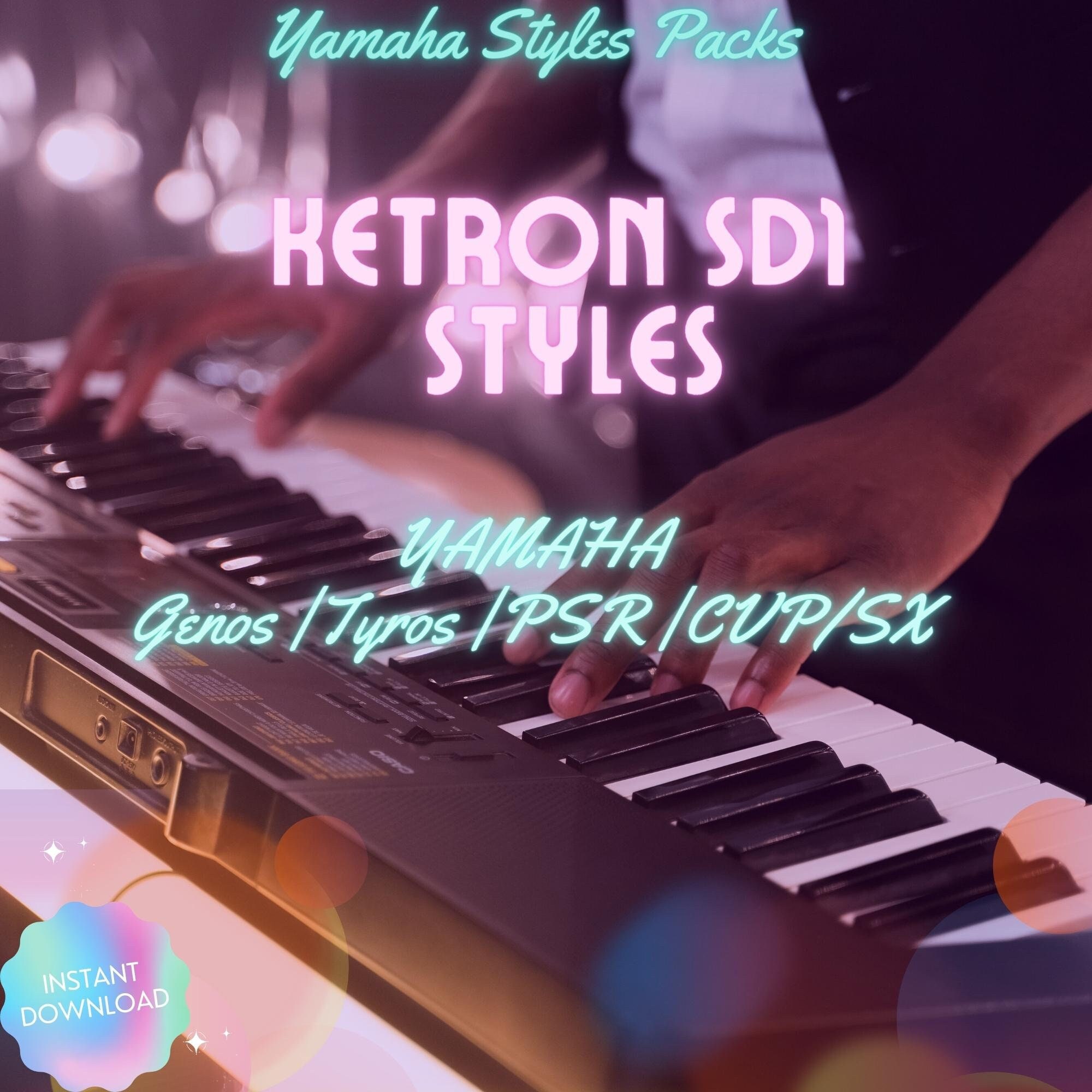 Ketron SD1 Styles for Yamaha Piano, Yamaha Arranger Keyboards Genos, Tyros 5, PSR, SX900, SX700, S975, S970, S670, S950, S750