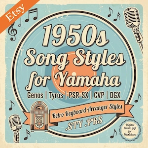 May include: A retro-themed digital music gift graphic with the text "1950s Song Styles for Yamaha." The design includes a record, musical notes, microphones, and a jukebox. The text includes "Retro Keyboard Arranger Styles" and "Digital Music Gift for Musicians."