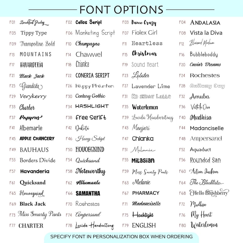 May include: A chart of 80 different font options for personalization. Each font is labeled with a number and a name. The font names are written in the corresponding font style.