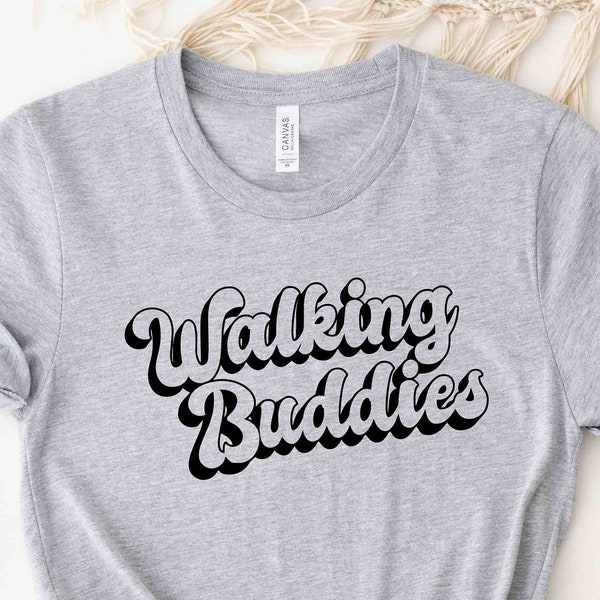 Walking buddies Shirt, Hiking Shirt, Hiking Gift, Hike Shirt, T-Shirt Hiking, TShirt Hiking Shirts, Hiking Tee, Camping Shirt, Camping Gift