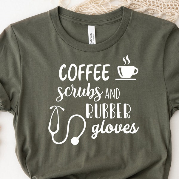 Nursing Koffie Shirt, Koffie Scrubs en Rubber Handschoenen Shirt, Koffie Verslaafde Nursing Shirt, Verpleegster en artsen, Rubber handschoenen, koffie scrubs