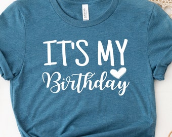 Birthday girl, It is my birthday t-shirt, Birthday gift, Birthday Gift Shirt, Its My Birthday Shirt, Queen Birthday,