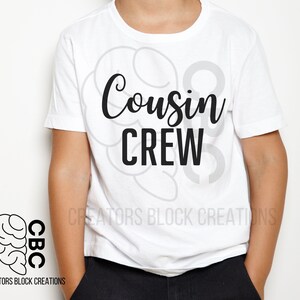 Cousin Crew SVG | Cousin Crew Shirts | Cousin Crew Matching Shirts | Cousin Crew PNG | Instant Download