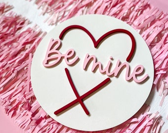 Be Mine Wooden Sign | 3D Wooden Sign | Wooden Valentine's Day Sign | 3D Holiday Sign | Rustic Wood Sign |