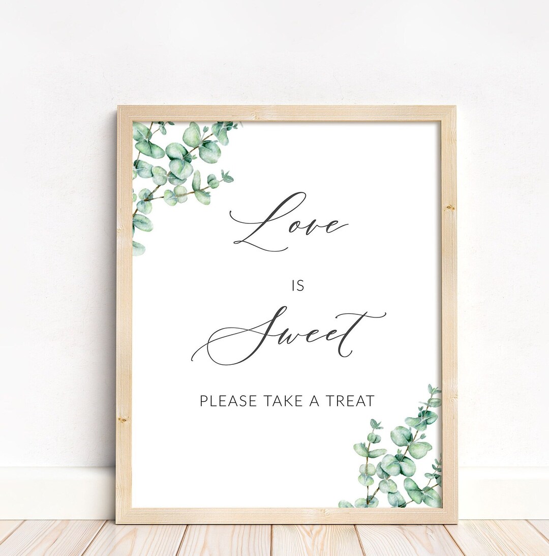 Wedding Sign, Printable Love is Sweet Signs, Love is Sweet Please Take ...