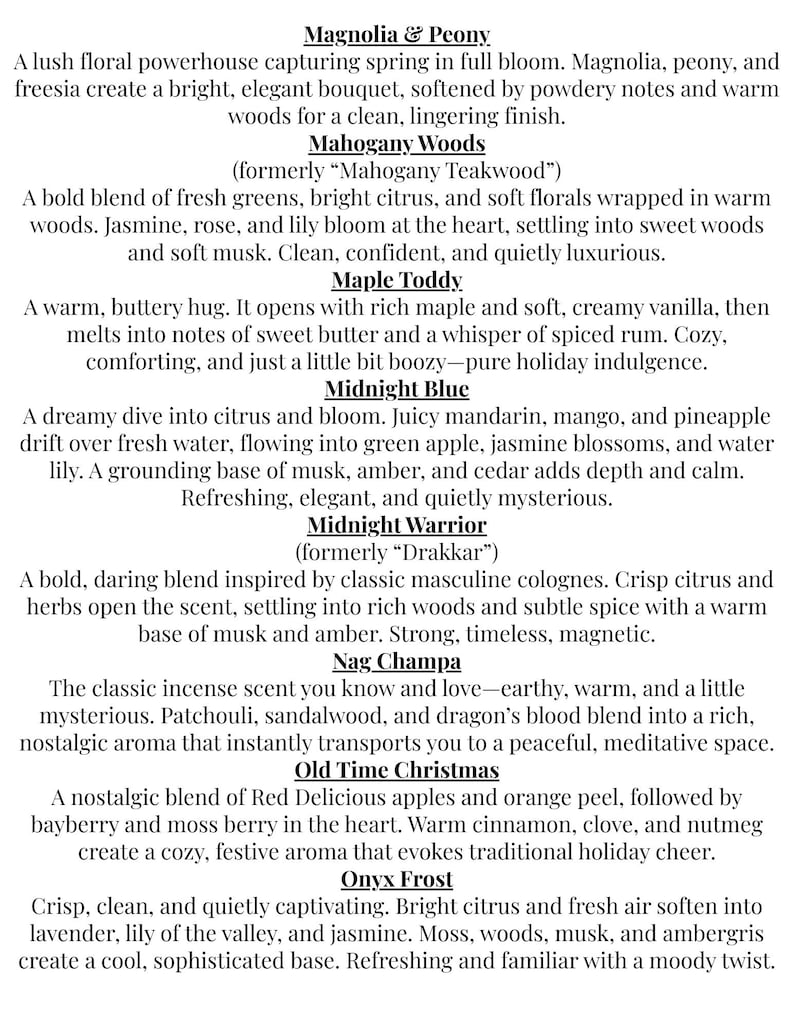 May include: A printed list of fragrance names and descriptions including Magnolia & Peony, Mahogany Woods, Maple Toddy, Midnight Blue, Midnight Warrior, Nag Champa, Old Time Christmas, and Onyx Frost, presented in black text on a white background.