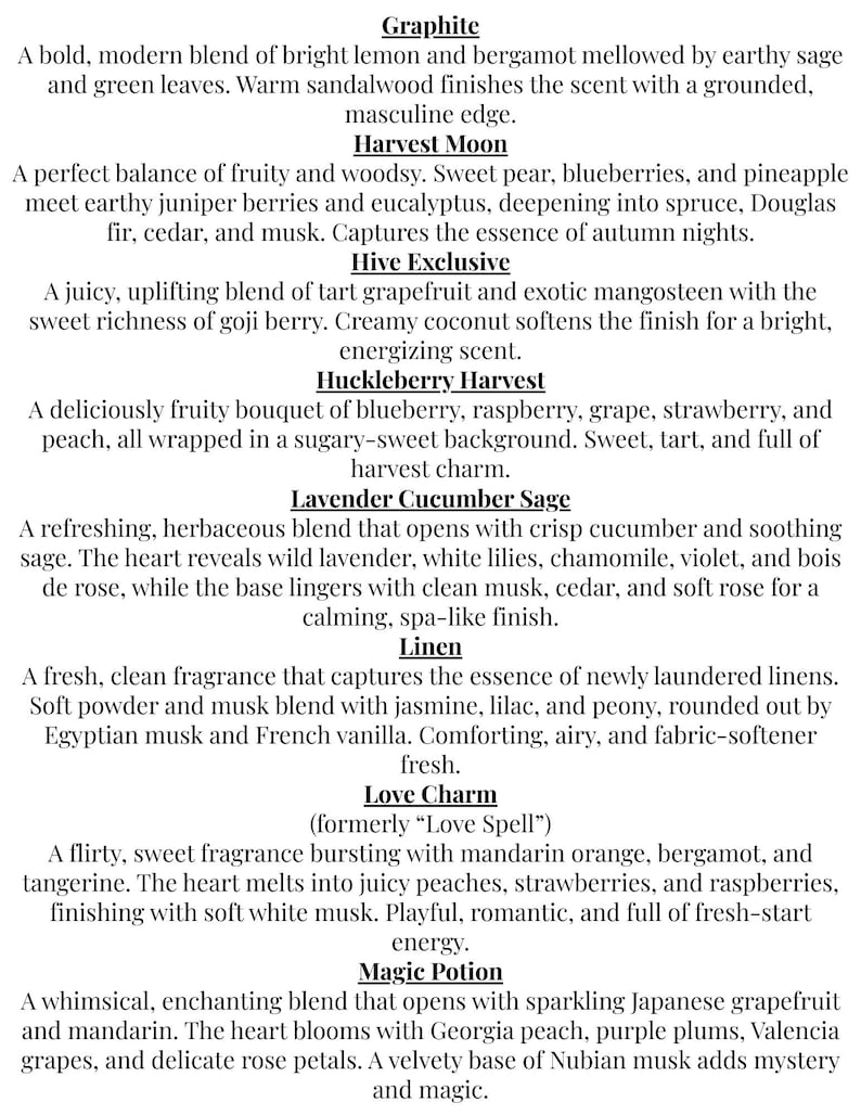 May include: A list of fragrance descriptions including Graphite, Harvest Moon, Hive Exclusive, Huckleberry Harvest, Lavender Cucumber Sage, Linen, Love Charm formerly Love Spell, and Magic Potion, each detailing specific scent notes and ingredients.