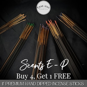 May include: An assortment of 11-inch premium hand-dipped incense sticks with colored tips, including green, purple, and red. The image features the text "Scents E-P" and "Buy 4, Get 1 FREE" with the Cave Hill Wood Co. logo.