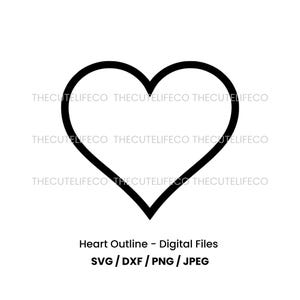 Heart Outline SVG Heart Outline Digital Download Cut File for Cricut Printable Heart Outline png Heart Clipart Love SVG Silhouette DXF