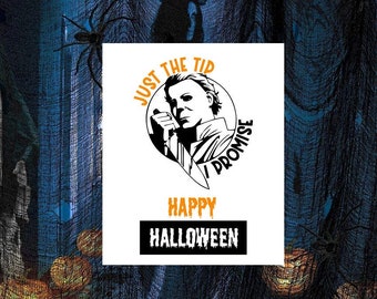Funny Halloween Slasher Card- Halloween Humor- Happy Halloween Card- Just the Tip Folded Card