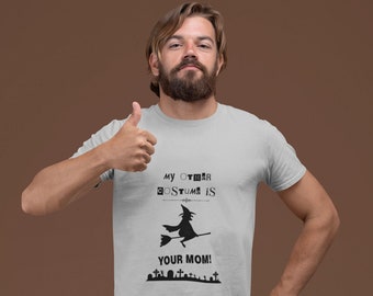 あなたのお母さんのハロウィンコスチュームTシャツ、面白いノベルティTシャツ